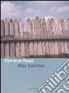 Rainbow Road libro di Sanchez Alex