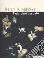 Il giardino perduto libro