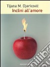 Inclini all'amore libro