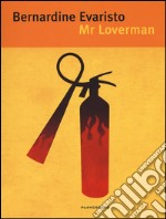 Mr Loverman libro