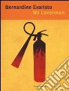 Mr Loverman libro