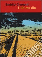 L'ultimo dio libro