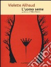 L'uomo seme libro