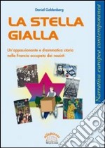 La stella gialla. Con DVD-ROM libro