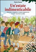 Un'estate indimenticabile libro