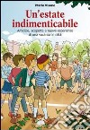 Un'estate indimenticabile libro