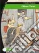 Oliver Twist. Con CD Audio