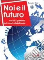 Noi e il futuro libro