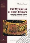 Dall'Olympieion al fiume Assinaro. La seconda campagna ateniese contro Siracusa (415-413 a. C.). Vol. 2 libro di Amato Sebastiano