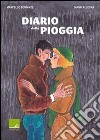 Diario della pioggia libro di Benfante Marcello