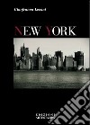 New York. Ediz. italiana e inglese libro