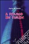 A fiasco in Turin. Ediz. inglese libro