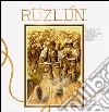 Ruzlùn-Ruzzolone. Storia, tradizione, cultura, gioco, sport libro