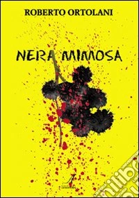 Nera mimosa