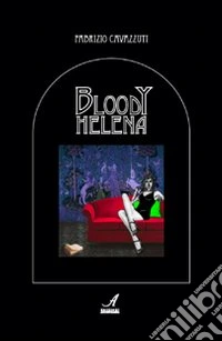 Bloody Helena