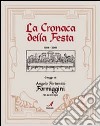 La cronaca della festa 1908-2008. Omaggio ad Angelo Fortunato Formiggini libro