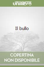 Il bullo