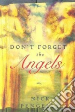 Do not forget the angels libro