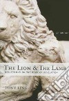 The lion and the lamb. Reflections on the Book of Revelation. Vol. 1 libro