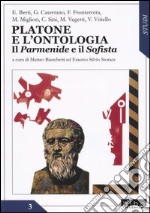 Platone e l'ontologia. Il «Parmenide» e il «Sofista» libro