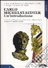 Carlo Michelstaedter. Un'introduzione libro