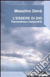 L'essere di Dio. Trascendenza e temporalità libro