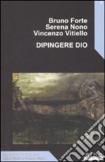 Dipingere Dio libro