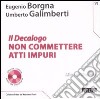 Il Decalogo. Con CD Audio. Vol. 6: Non commettere atti impuri libro