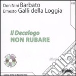 Il Decalogo. Con CD Audio. Vol. 8: Non rubare