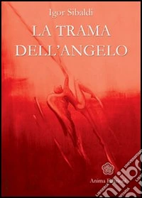 La trama dell'angelo