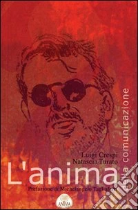 L'anima della comunicazione