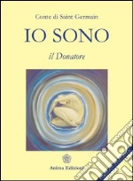 Io sono. Il donatore libro