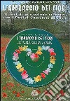 L'abbraccio dei fiori. Il test di percezione cutanea con i 12 guaritori di Bach. Con CD Audio libro