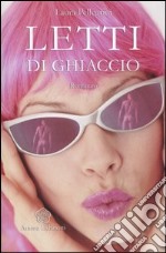 Letti di ghiaccio libro