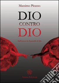 Dio contro Dio