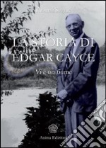 La storia di Edgar Cayce. Vi è un fiume