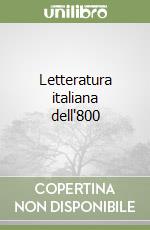 Letteratura italiana dell'800 libro