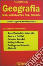 Geografia Italia, Europa, Africa, Asia, Americhe libro