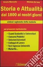 Storia e attualità dal 1800 ai nostri giorni libro