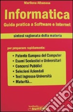 Informatica. Guida pratica a software e internet libro