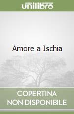 Amore a Ischia