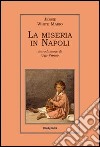 La miseria in Napoli libro