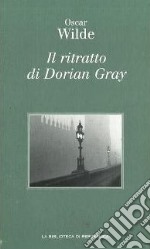 Il ritratto di Dorian Gray libro