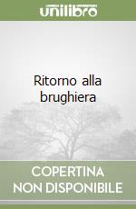 Ritorno alla brughiera libro