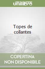Topes de collantes libro