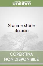 Storia e storie di radio libro