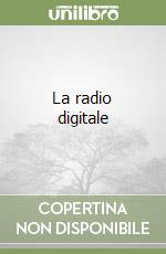 La radio digitale
