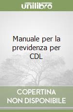 Manuale per la previdenza per CDL