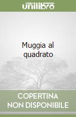 Muggia al quadrato libro