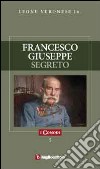Francesco Giuseppe Segreto libro di Veronese Leone jr.
